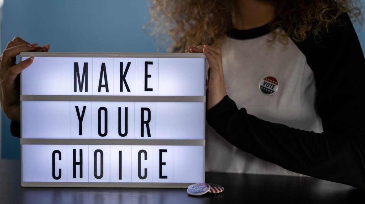 make your choice sign