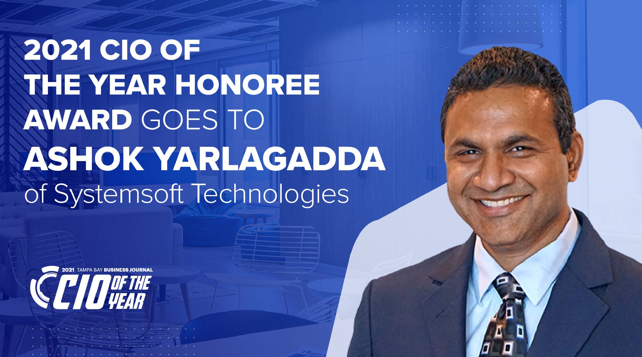 Ashok Yarlagadda CIO of the year 2021